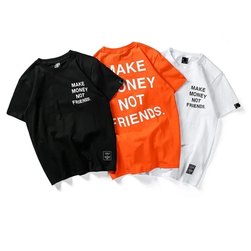 Make Money Not Friends Letter Printing T-Shirt